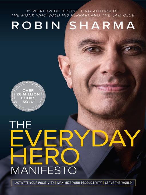 Title details for The Everyday Hero Manifesto by Robin Sharma - Available